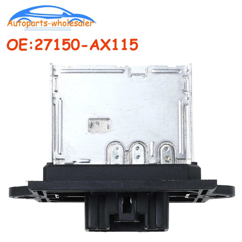 Ventilador Aquecedor Blower Motor Resistor, Nissan Cube Versa para Mitsubishi Triton, 27150-AX115 27150AX115 27150-ED000 27150ED000