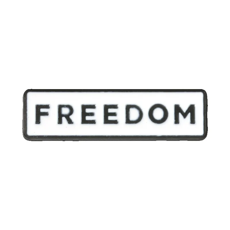 Freedom Slogan Cartoon Enamel Pins Minimalist Black White Text Metal Brooch Bag Lapel Badge Daily Wear Jewelry Gift for Friends