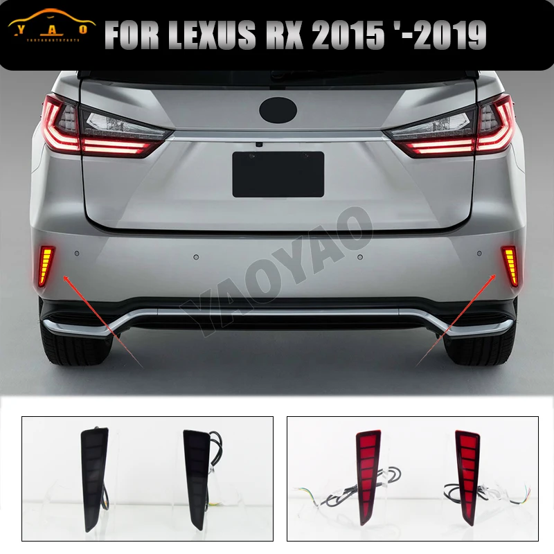 

Car LED Rear Bumper Lamps For Lexus RX 2015 - 2019 Fog Lamps Brake Turn Signal Reflector Indicators Taillights