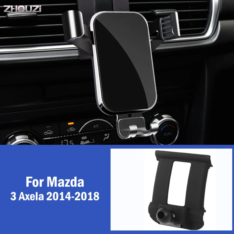 

Car Mobile Phone Holder For Mazda 3 Axela 2014-2018 Special Mounts GPS Stand Gravity Navigation Bracket Auto Accessories