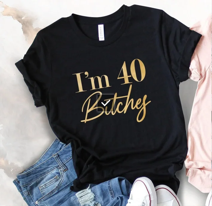 I'm 41 Bitchy Fashion Birthday Women T Shirt Born In 1981 Party Clothing Cotton Short Sleeve Top Tees Round Neck Lady Shirts