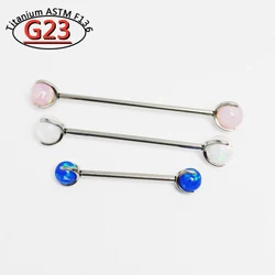 G23 Titanium opal Barbell Balls Ring Lip nipple piercings Tongue Daith Helix 16G Straight Tragus Piercing Stud Ear Body Jewelry