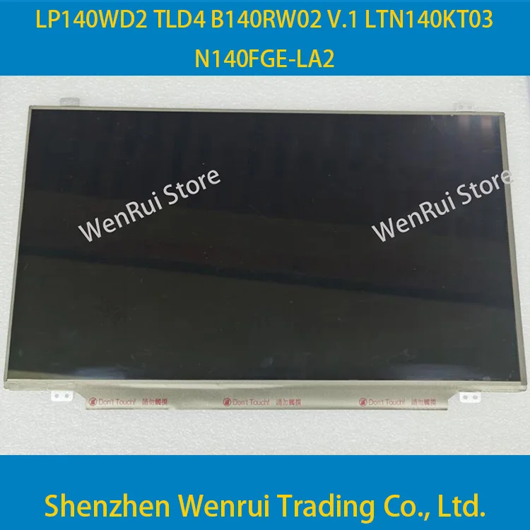 14.0 LCD screen 1600*900 40pin LP140WD2 TLD4 LP140WD2 TLD2 TLB1 TLD1 B140RW02 V.1 LTN140KT03 N140FGE-LA2 32 Laptop LED