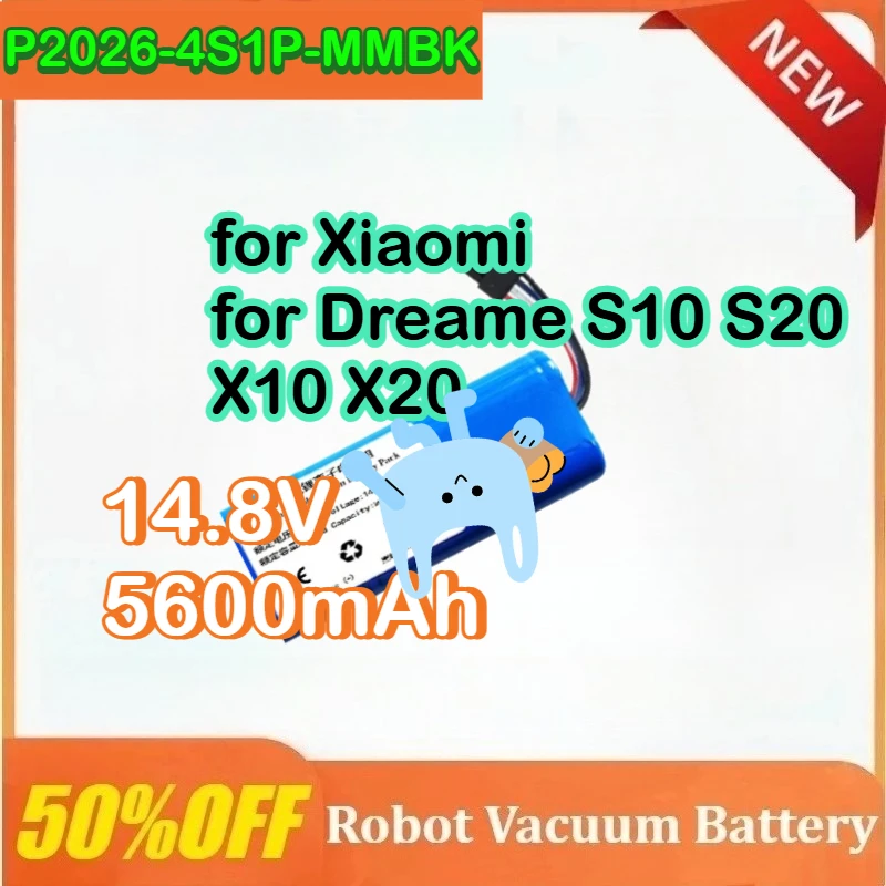 

New 14.8V 5600mAh P2026-4S1P-MMBK Replacement Vacuum Mop Battery for Xiaomi for Dreame S10 S20 X10 X20