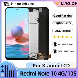 Super AMOLED For Xiaomi Redmi Note 10 4G LCD Display Digitizer Assembly For Redmi Note 10S LCD M2101K7AG M2101K7AI Parts