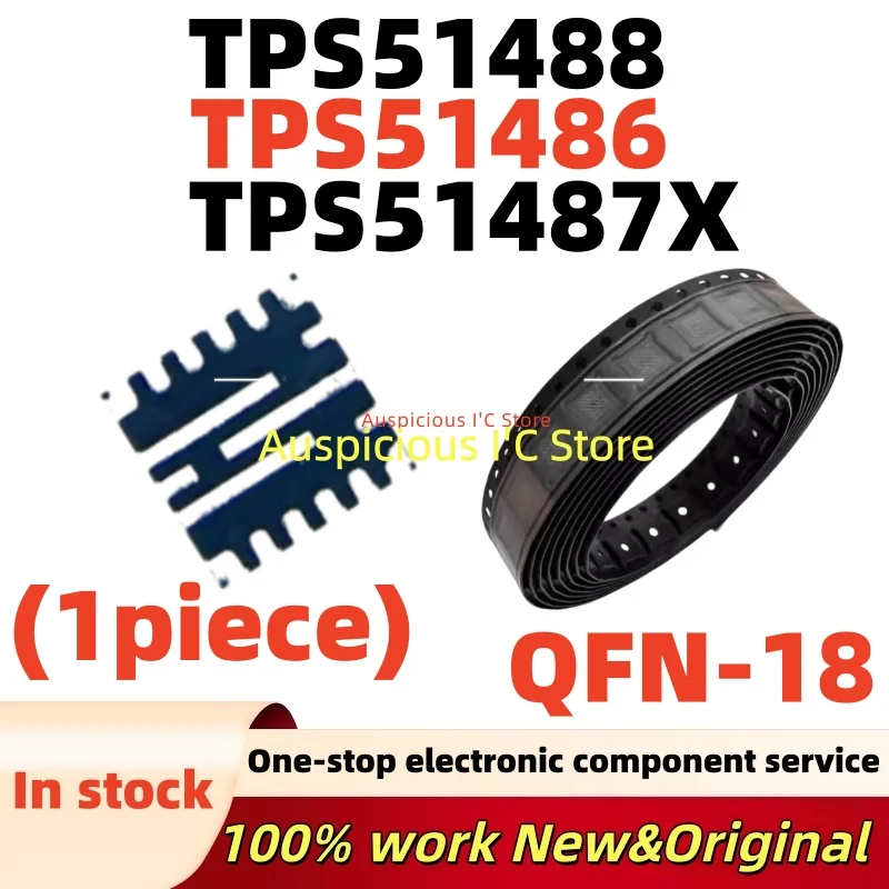 

(1pcs)100%new TPS51487XRJER TPS51487X 51487X TPS51488RJER TPS51488 T51488 TPS51486RJER TPS51486 51486 QFN-18