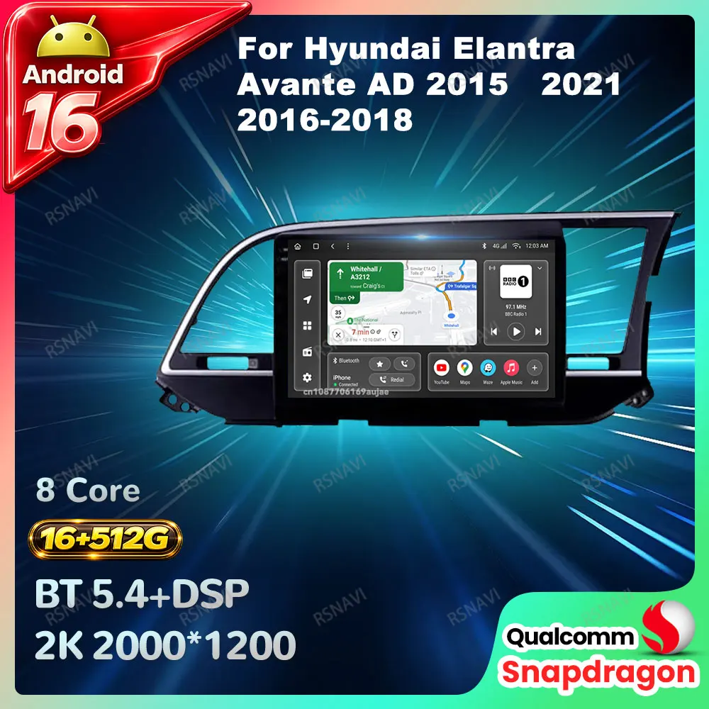 Car Radio Android 16 For Hyundai Elantra Avante AD 2015 ~ 2021 2016-2018 Head Unit Viedo Player Wireless Carplay Auto Qualcomm