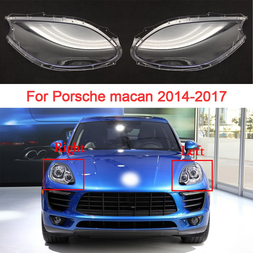 Car  Headlight Glass For Porsche Macan 2014 2015 2016 2017 Left/Right Replacement Clear Headlamp Shell Car Accessories