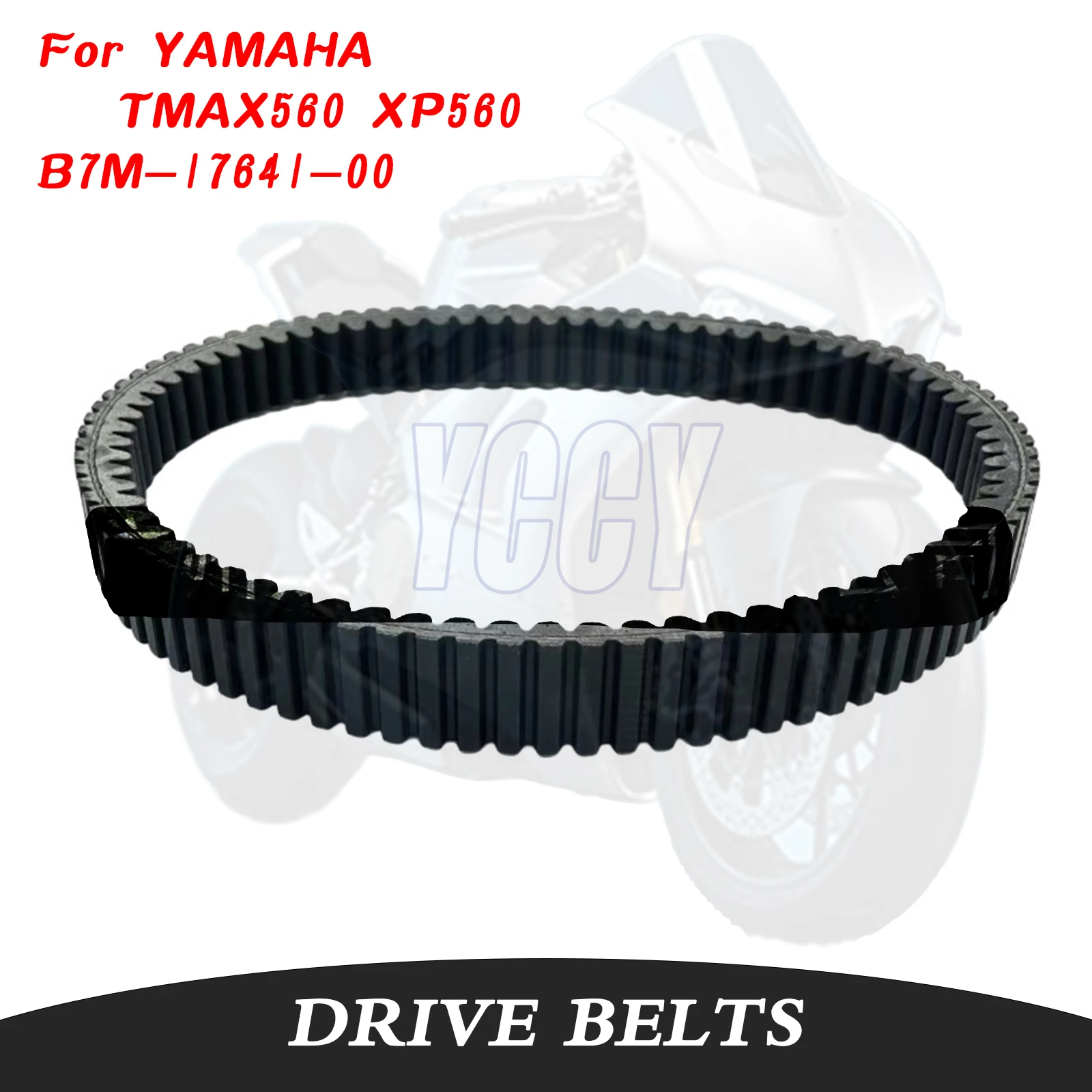

B7M-17641-00 Motorcycle Accessories Drive Belt Fit For YAMAHA TMAX560 XP560 T-MAX560 T MAX XP 560 B7M1764100 Transmission Belt