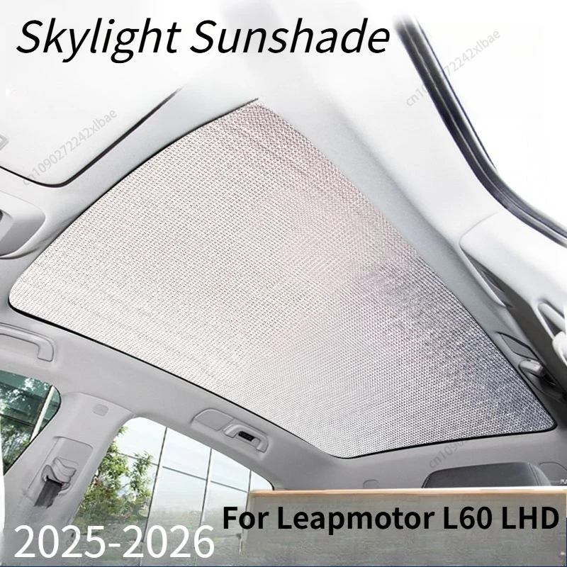 

Panoramic Sunroof Sunshade, Car Sun Protection & Heat Insulation For Leapmotor L60 LHD 2025-2026 Exterior Parts Keep Car Coo