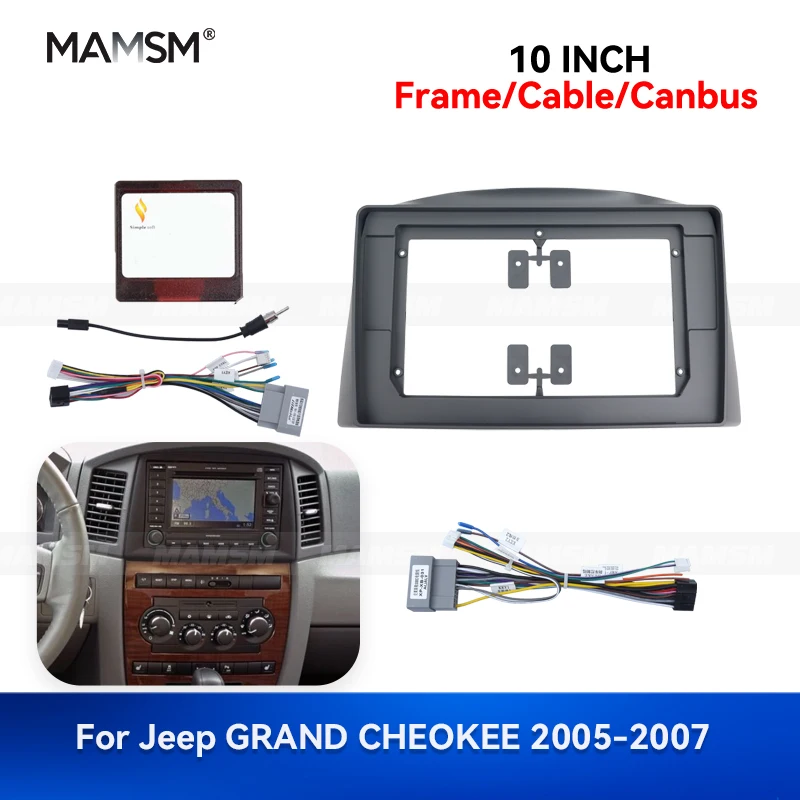 

MAMSM 10inch For Jeep GRAND CHEOKEE 2005-2007 Android Car Radio Fascia Stereo Frame GPS MP4 Multimedia Wiring Harness Canbus Box