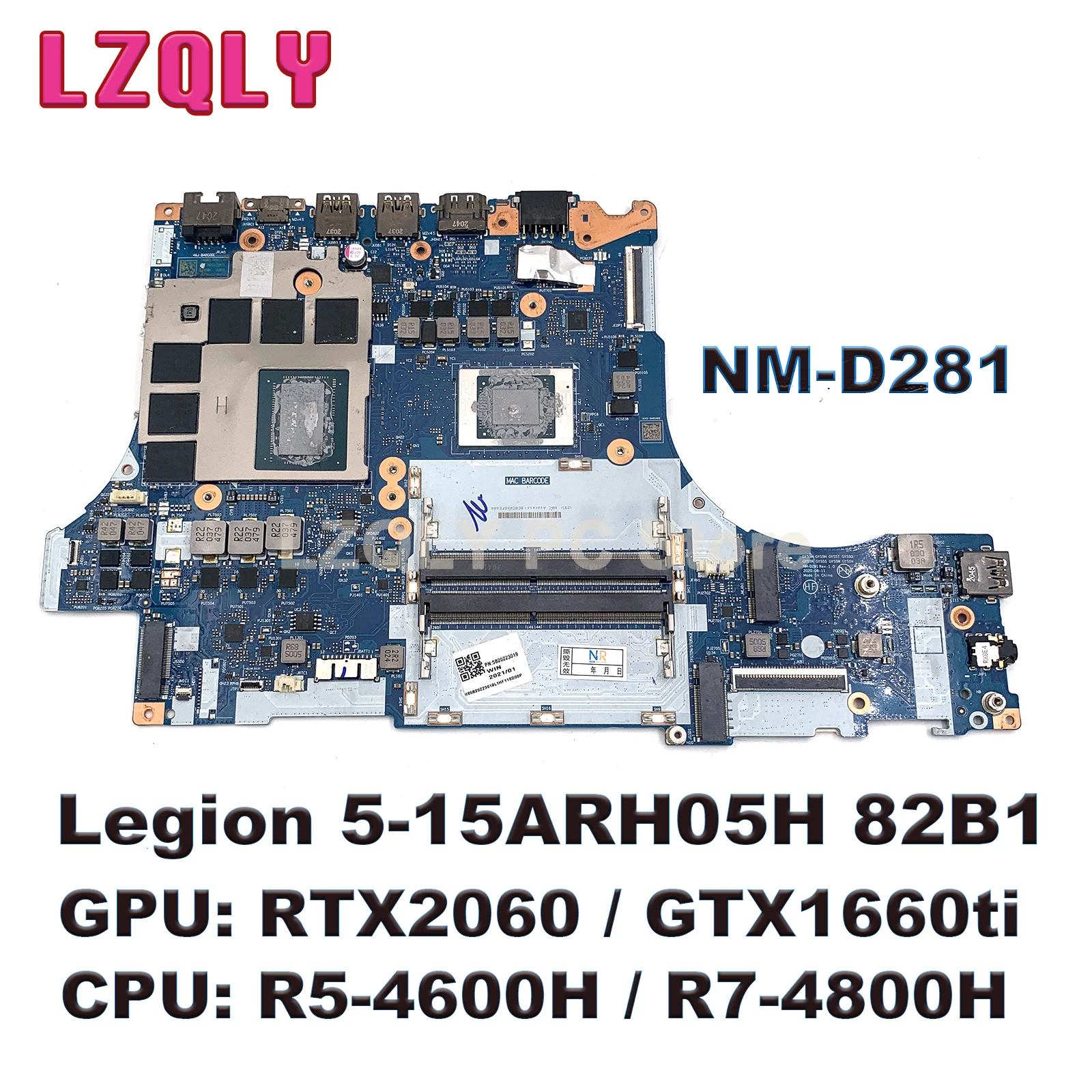 For Lenovo Legion 5-15ARH05H 82B1 Laptop Motherboard NM-D281 5B20Z21859 5B20Z21600 R5-4600H R7-4800H CPU RTX2060 6G GTX1660ti