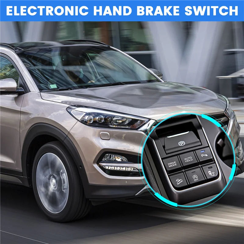

Stable-93300D30004X 93300D3000 Electronic Hand Brake Switch For Hyundai Tucson 2016 2017 Complete Flow Console Switch