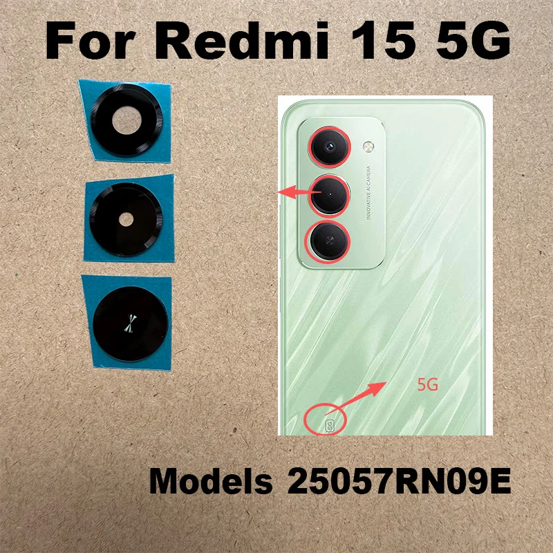 For Xiaomi Redmi 15 5G Rear Back Camera Lens Glass With Glue Adhesive Replacement Models 25057RN09E
