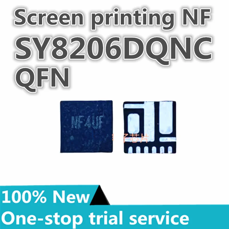 

10-100pcs %New SY8206DQNC NF3 NF4 SY8206D SY8206BQNC SY8206B ND4 ND3 ND5 QFN Original chip