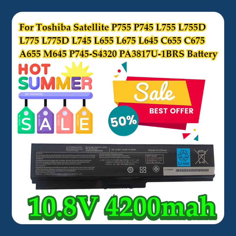 

For Toshiba Satellite P755 P745 L755 L755D L775 L775D L745 L655 L675 L645 C655 C675 A655 M645 P745-S4320 PA3817U-1BRS Battery