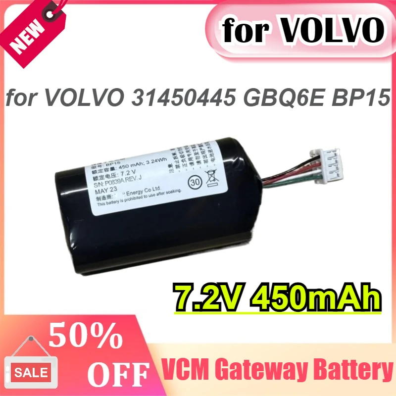 

New 7.2V 450mAh Battery for VOLVO 31450445 GBQ6E BP15 XC90 XC60 XC40 V90 S90 V60 Replacement VCM Gateway Battery