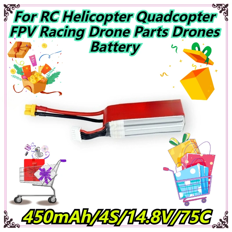 

450mAh/4S/14.8V/75C For RC Helicopter Quadcopter FPV Racing Drone Parts Drones Battery