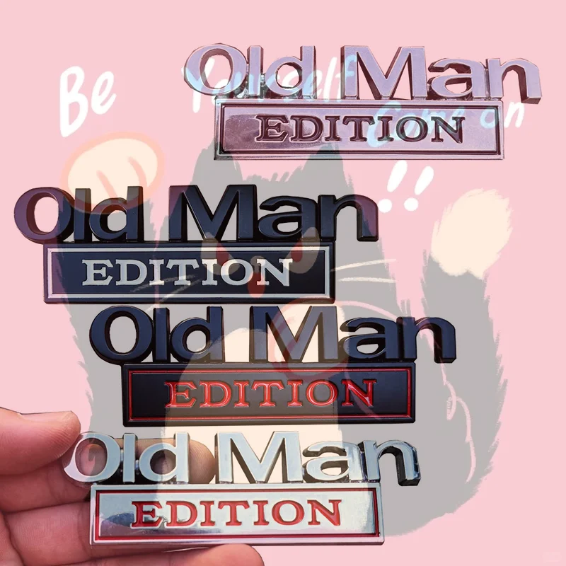 Old Man Edition Car Emblem,3D Metal Badge Sticker For Car,Truck,SUV,Motorcycle,Funny Weatherproof Nameplate Decal