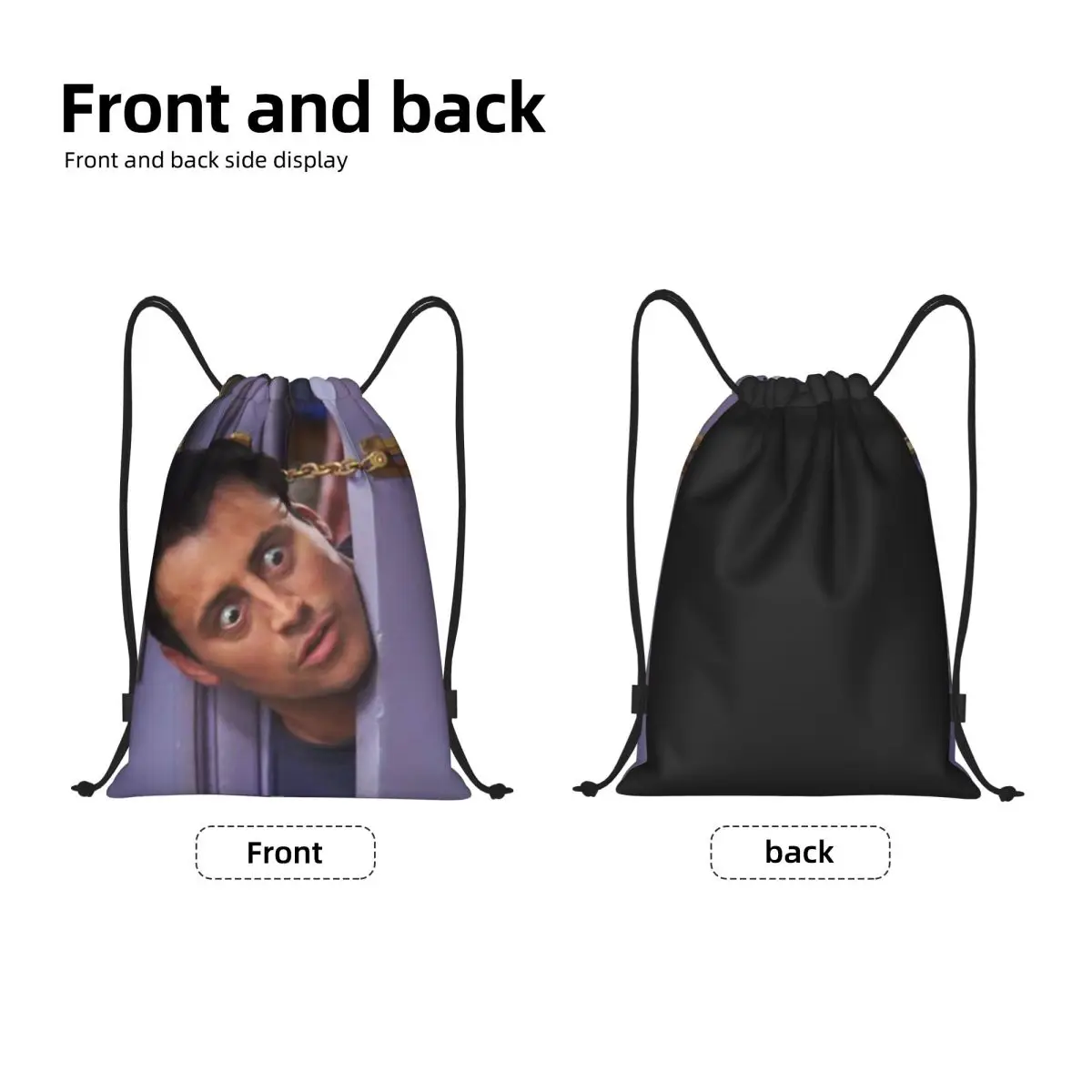Funny Joey Tribbiani Drawstring Backpack Women Men Sport Gym Sackpack Foldable Classic TV Show Friends Training Bag Sack