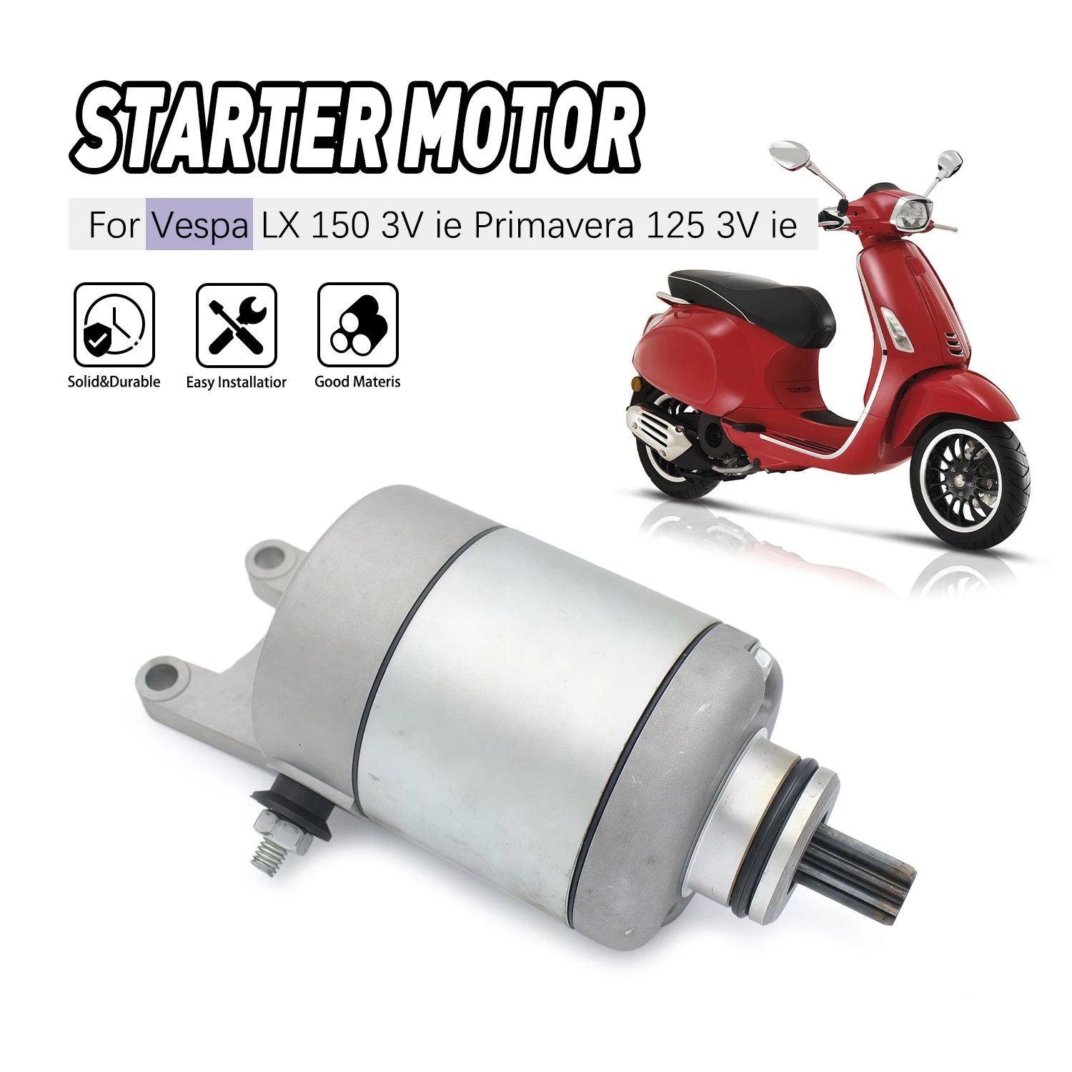 

Motorcycle Accessories Engine Starter Motor Starting motor For Vespa LX 150 3V ie 2012-2013 LX125 3V ie 2012-2014 250 X7 7002687