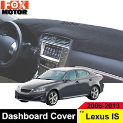 Xukey For Lexus F IS IS250 IS350 Dashboard Cover Dashmat Dash Mat Pad Sun Shade Dash Board Cover 2006-2009 2010 2011 2012 2013