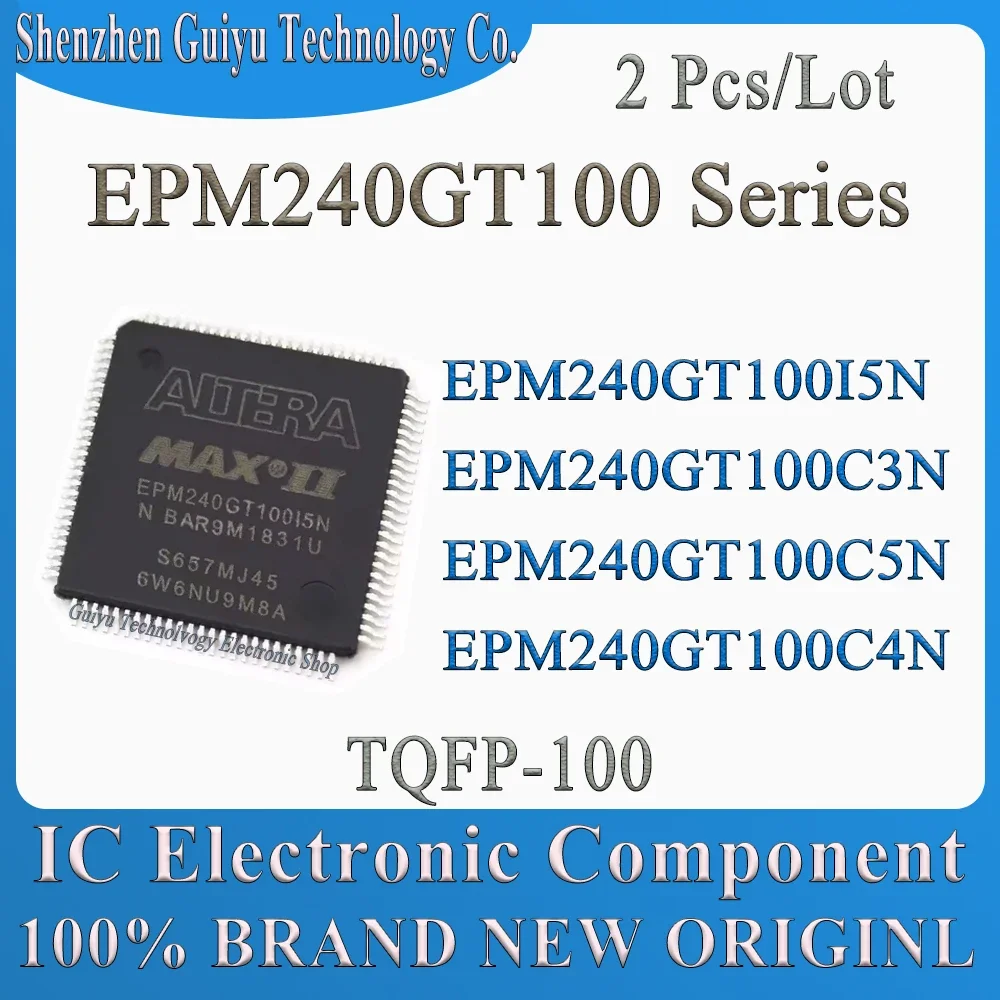 

2 Pcs/Lot EPM240GT100I5N EPM240GT100C3N EPM240GT100C5N EPM240GT100C4N EPM240GT100 EPM240GT EPM240G EPM240 EPM TQFP-100 IC Chip