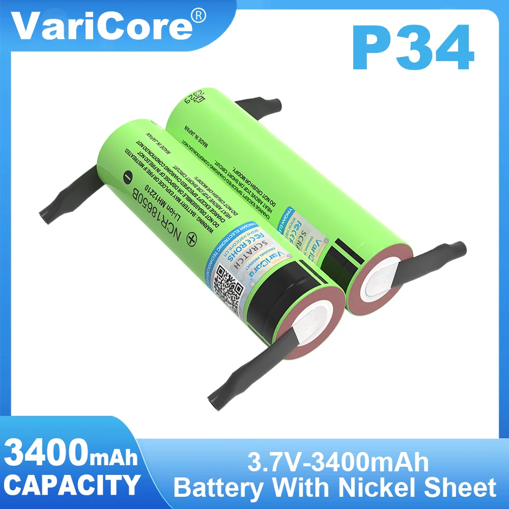 New VariCore 18650 3400mAh battery NCR18650B with Nickel sheet 3.7V  Suitable for flashlights