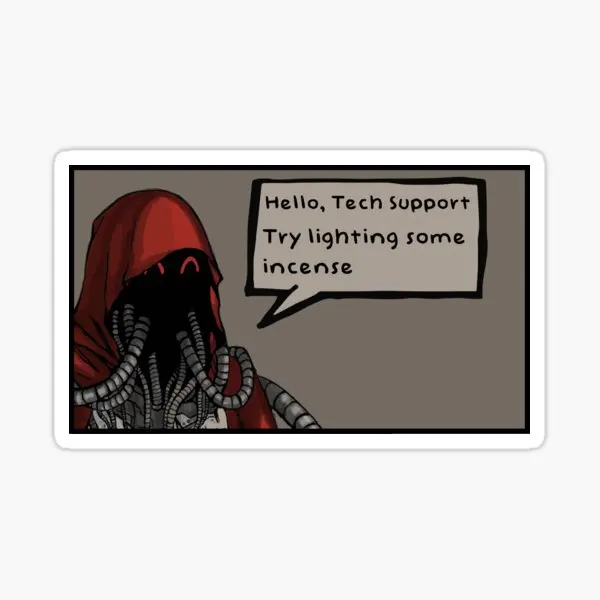 Admech Tech Support Try Lighting Some I  5PCS Stickers for Laptop Luggage Art Bumper Window Kid Anime Water Bottles Background