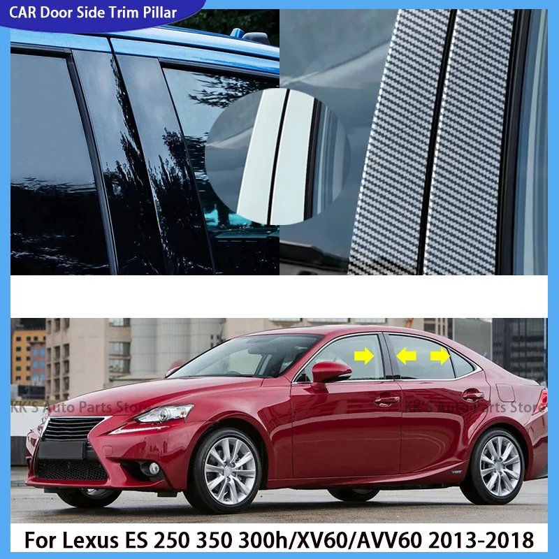 

6PCS Car Pillar Posts for Lexus ES 250 350 300h/XV60/AVV60 2013-2018 Glossy Black Door Window Trim Stickers Accessories