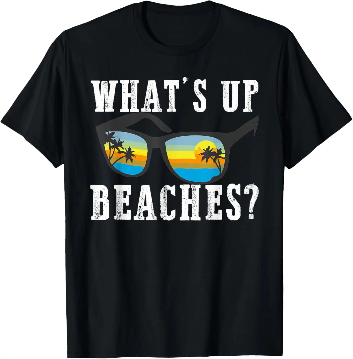 Whats up Beaches Funny Beach Family Vacation Matching T-Shirt