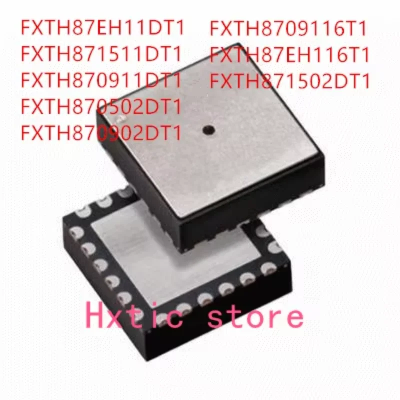 10PCS FXTH871511DT1 FXTH870911DT1 FXTH870502DT1 FXTH870902DT1 FXTH8709116T1 FXTH87EH116T1 FXTH871502DT1 IC