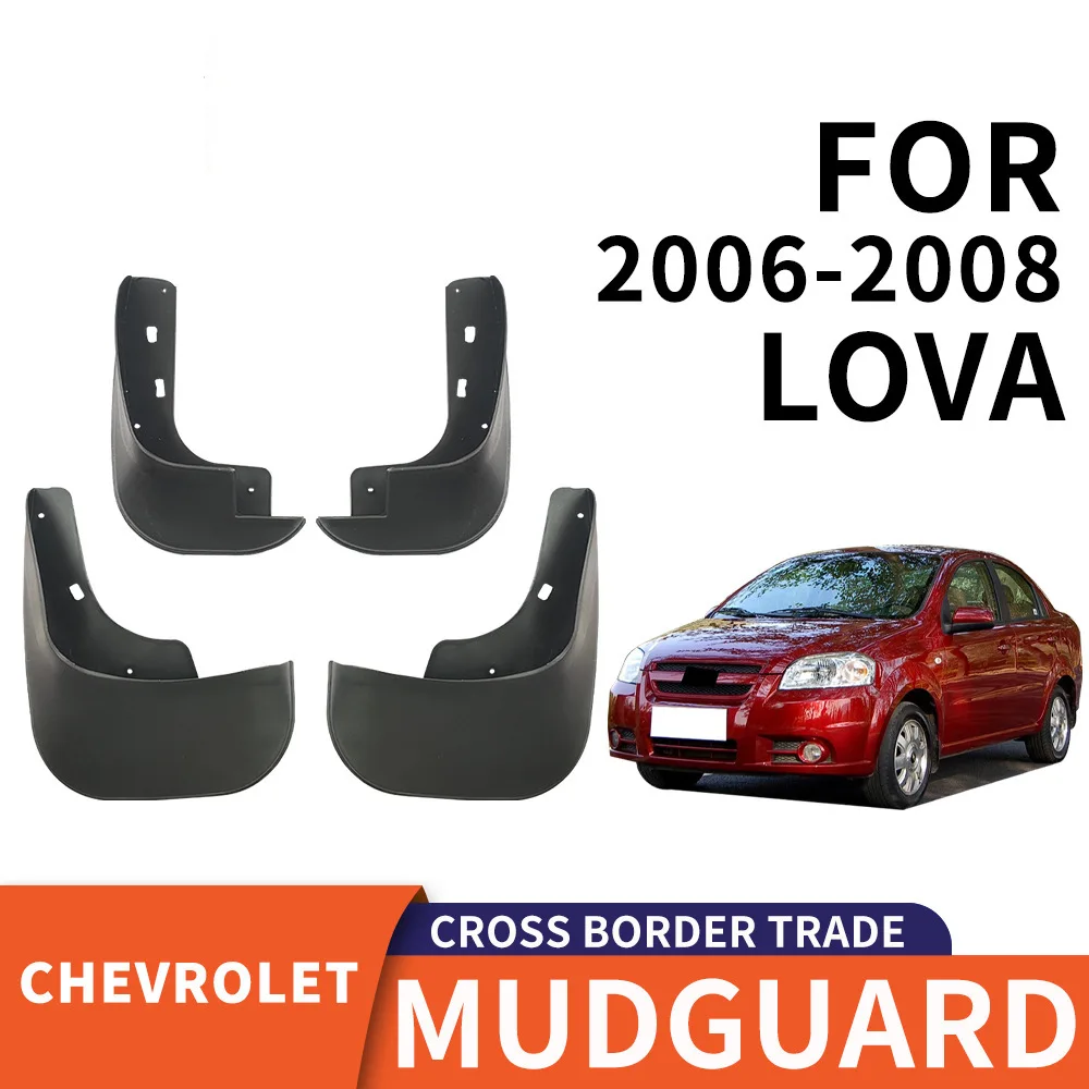 

For 2006-2008 CHEVROLET LOVA mudguard Mudflaps Front Rear Flares Splash Guards Cover Car Accessoie