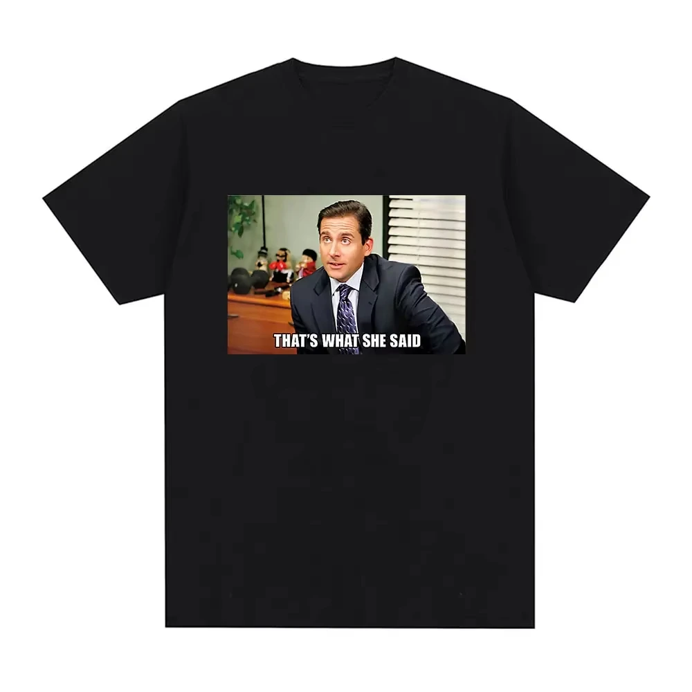 Camiseta de la serie de televisión The Office con la frase 'That's She Said' de Michael Scott, Dwight Schrute y Jim Halpert, camiseta de manga corta para hombre y mujer