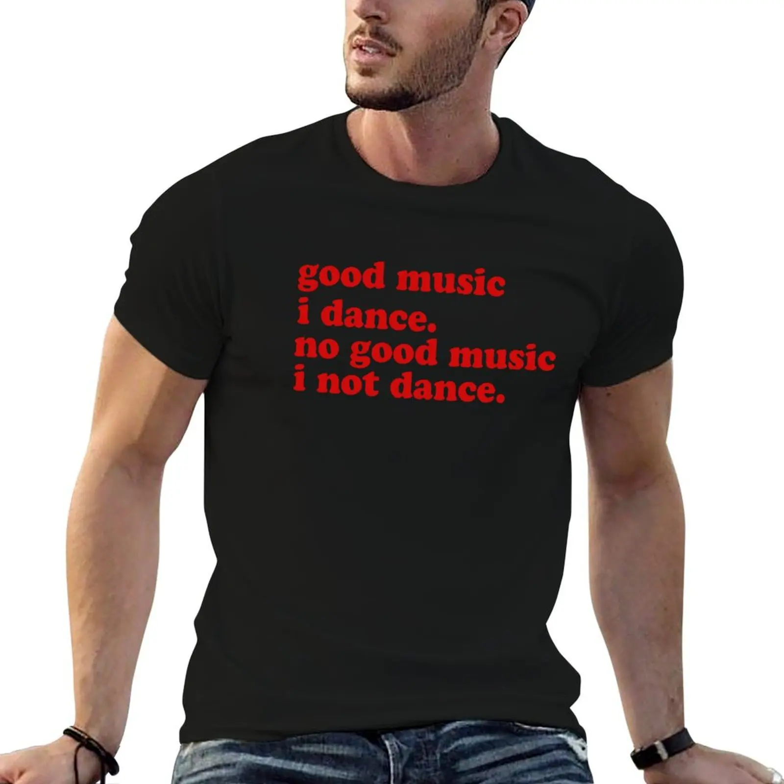 Good Music I Dance. No Good Music I Not Dance. T-Shirt Abstract Pattern Print Top