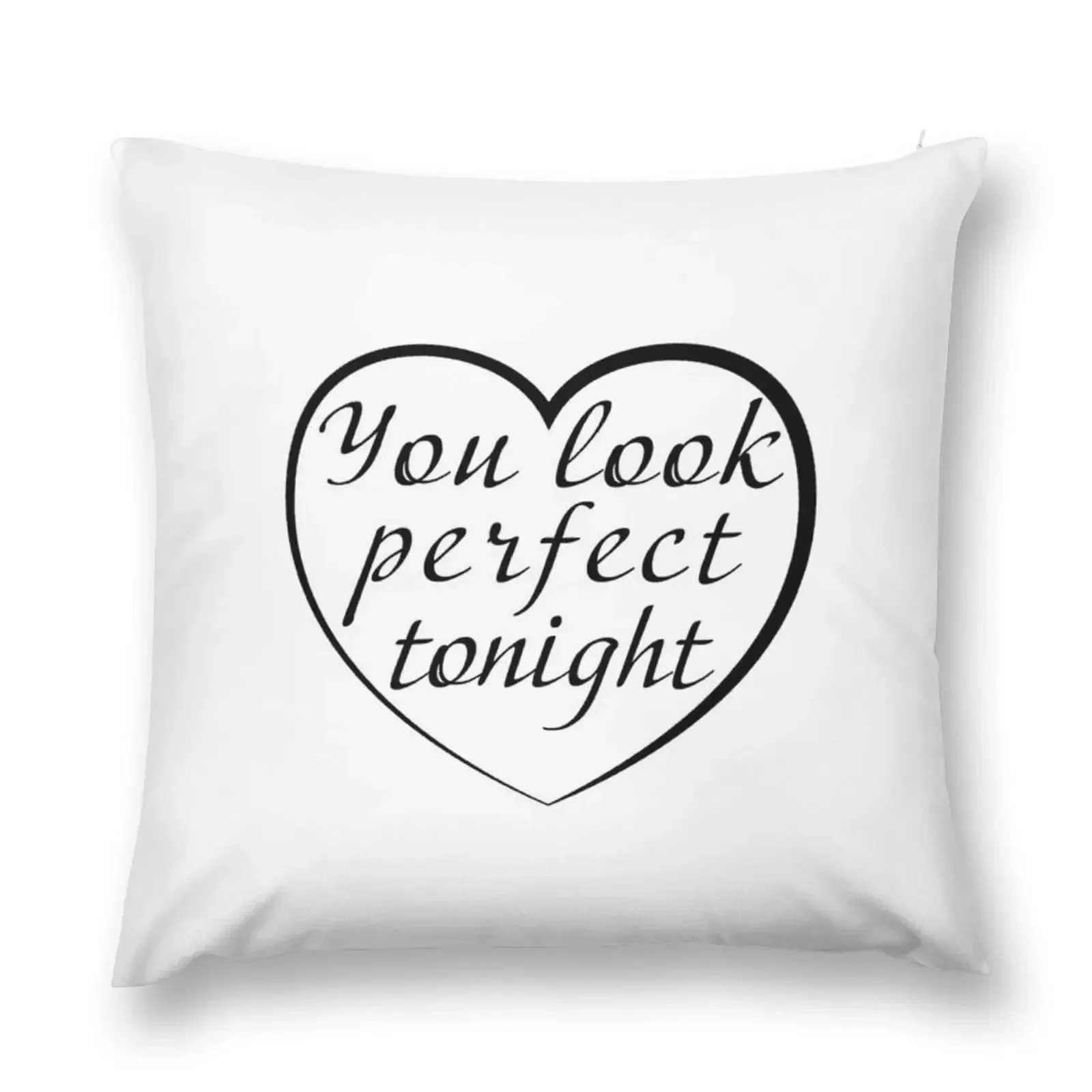 You Look Perfect Tonight Black Throw Pillow sleeping pillows Sofa Cushions Covers Christmas Pillow Cases Sofa Cushion pillow