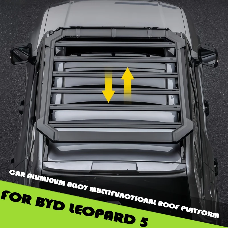 

Автомобильная многофункциональная платформа на крышу из алюминиевого сплава, подходит для BYD Leopard 5, модифицированный автоматический спойлер на крышу, детали для обновления автомобиля