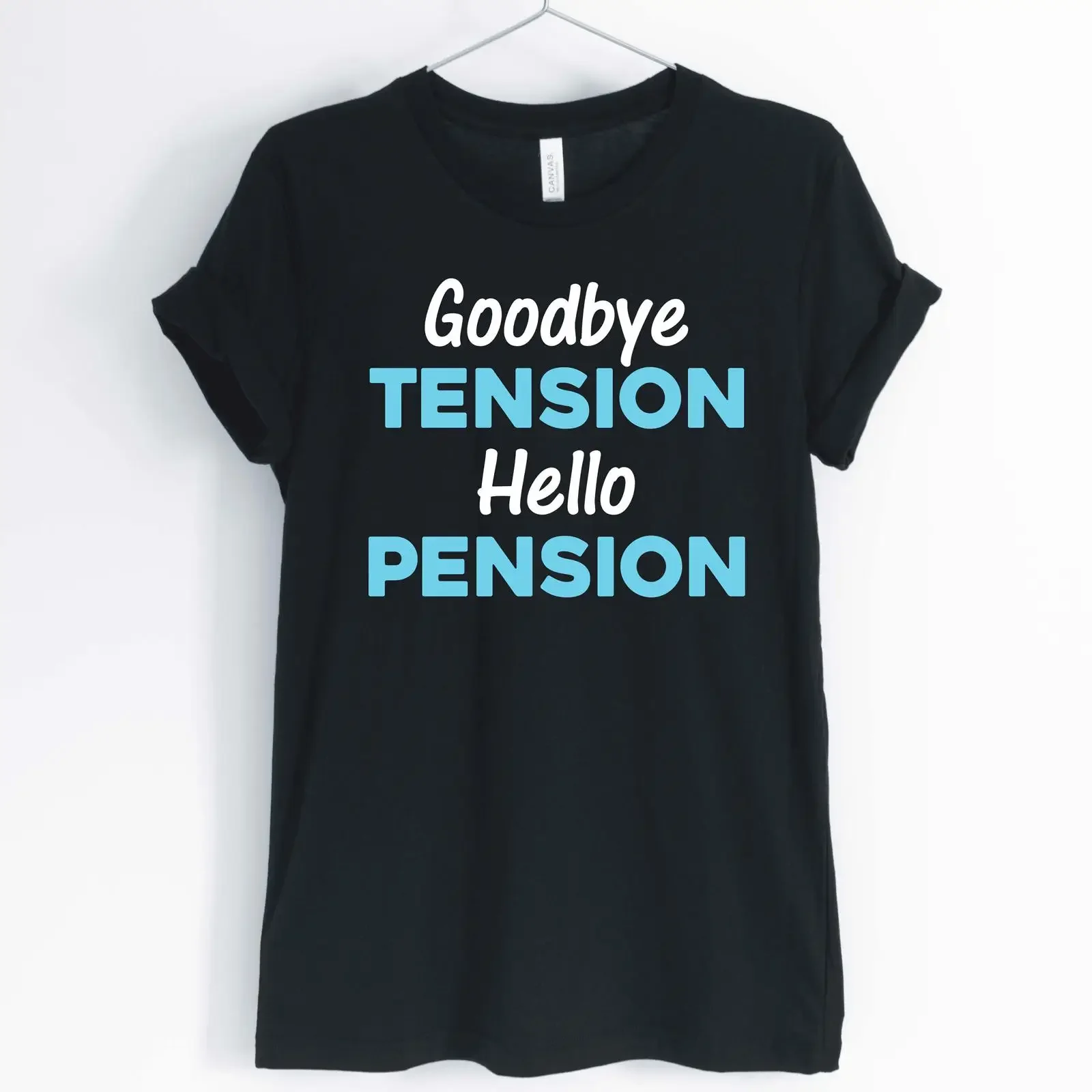 Goodbye Tension Hello Pension Funny RetiremenT T Shirt Casual Retiree  vintage Washed Stretched designer clothes graphic Soft
