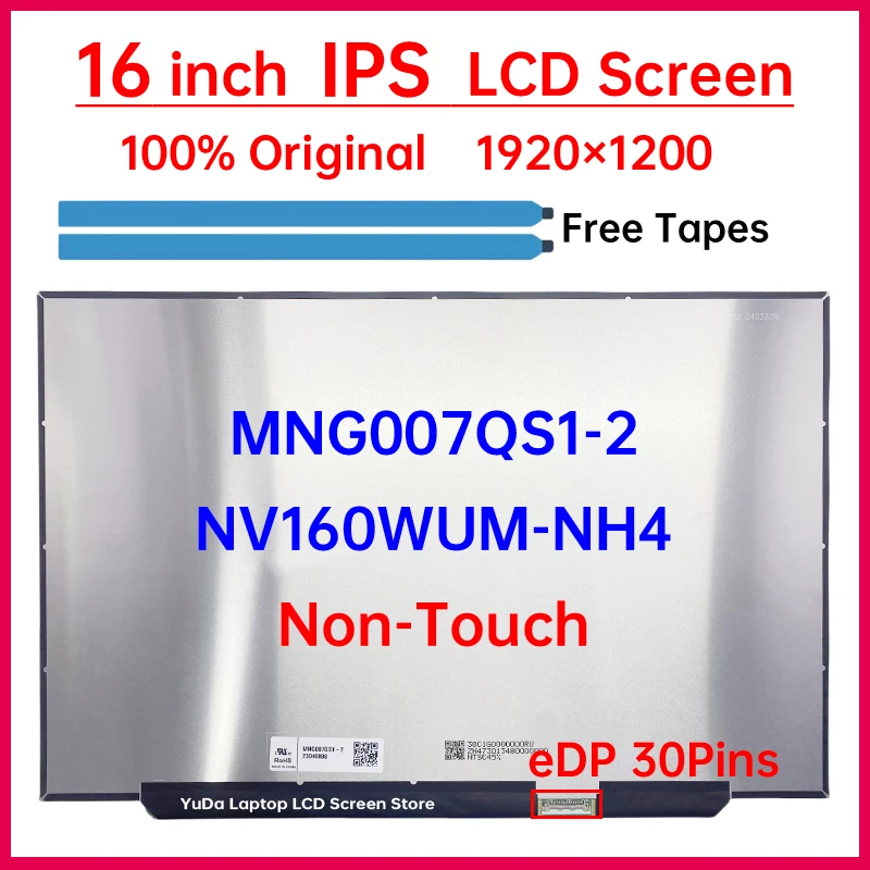 16 Inch Laptop LCD Screen NV160WUM NH4 NV160WUM-NH4 MNG007QS1-2 Display Matrix Panel Replacement 1920x1200 eDP 30 Pins Non-Touch