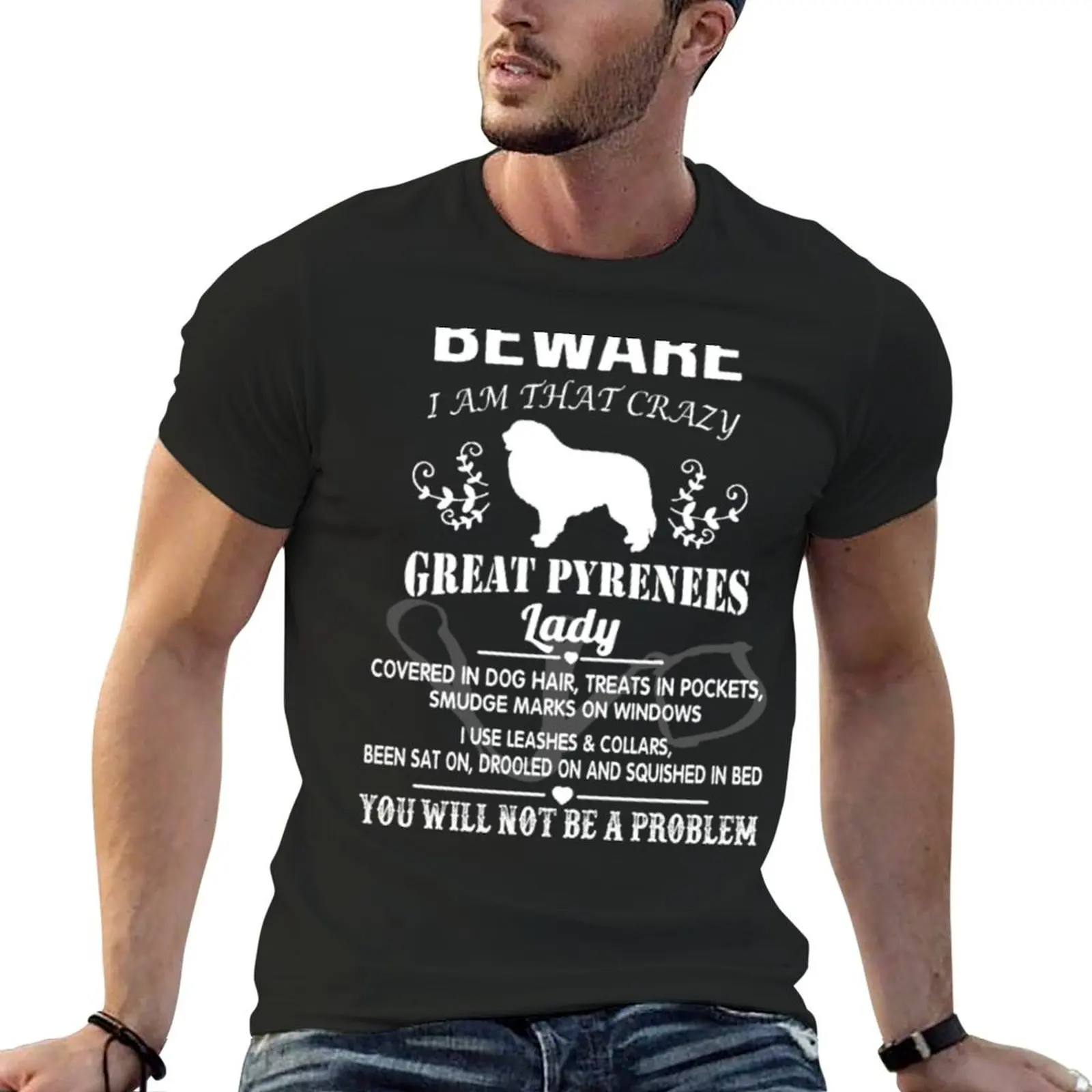 Beware Great Pyrenees Lazy Shirt T-Shirt summer tops plus size tops Aesthetic clothing hippie clothes t shirts for men graphic