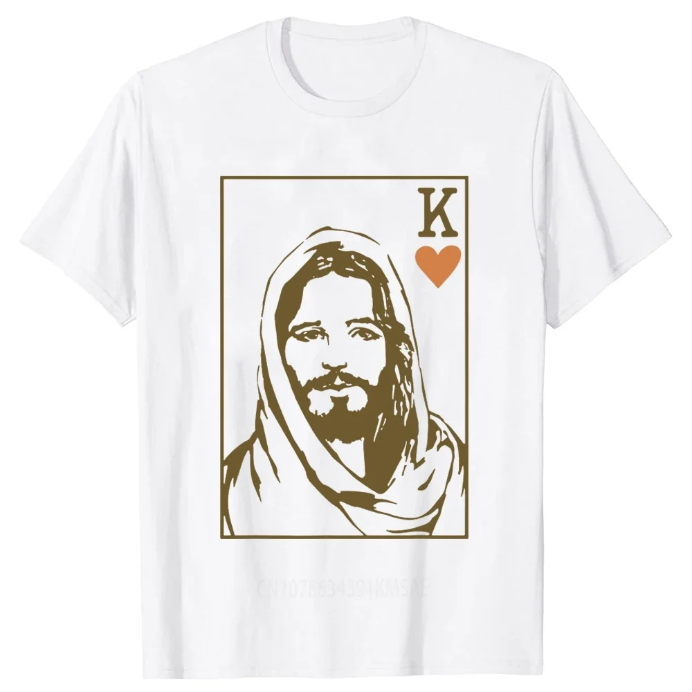 Novelty Awesome Jesus King Of Hearts Card Christian T Shirts Graphic Cotton Streetwear Casual Graphic Tees Tops Camiseta