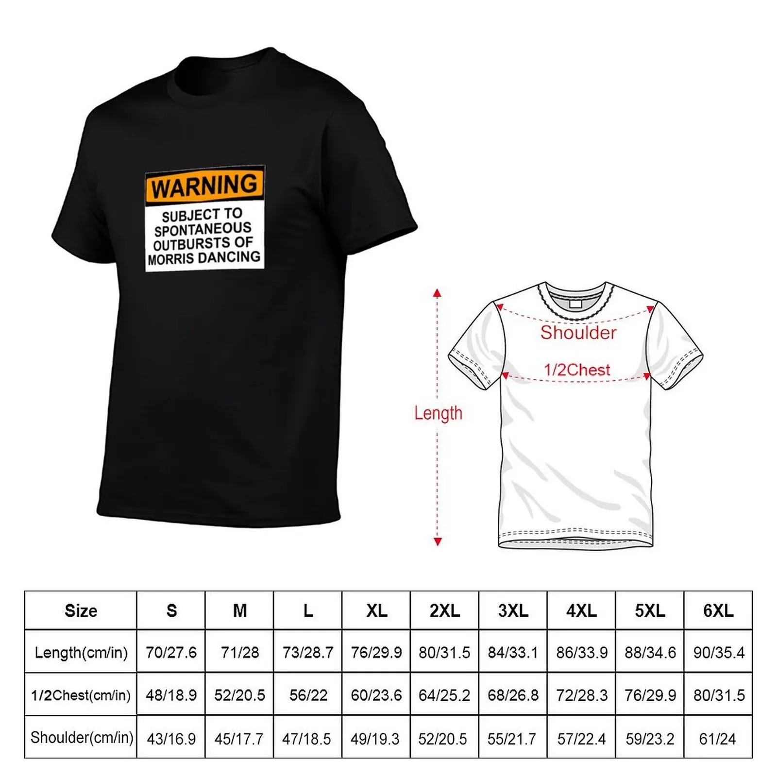 WARNING: SUBJECT TO SPONTANEOUS OUTBURSTS OF MORRIS DANCING T-Shirt, Summer Casual Cotton Tee, Oversized Streetwear Tops