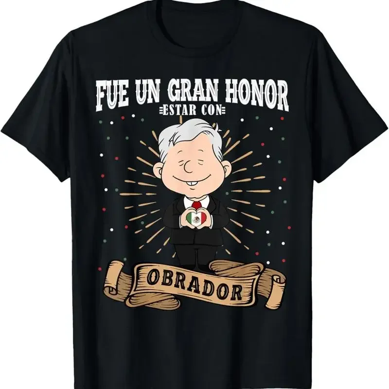 Fue un gran honor estar con Obrador, divertida camiseta en español de Amlo