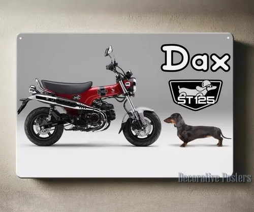 Dax St125 Motorcycle Metal Poster Tin Sign