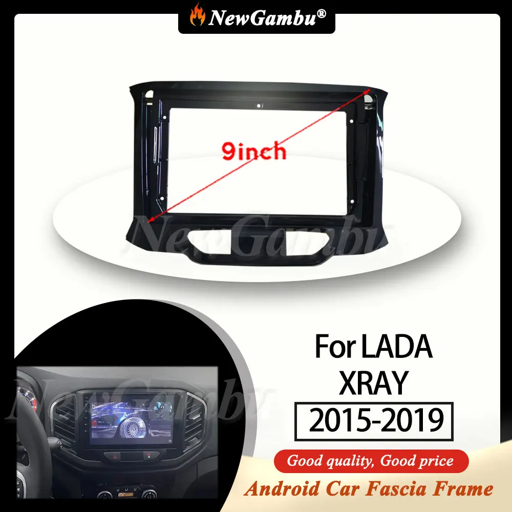 NewGambu 9 Inch Radio Fascia fit For LADA XRAY 2015-2019 Fascia Frame No Cable Trim Panel Audio Frame Cover