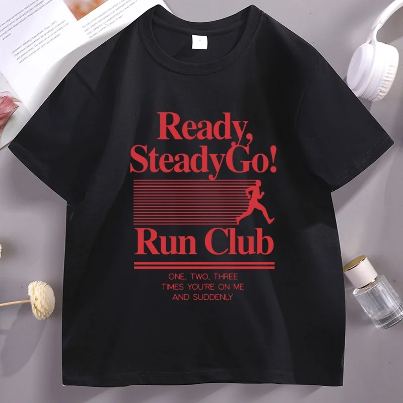T-shirt Ready Steady Go avec paroles de chanson, Hip Hop, en coton, à manches courtes, col rond, pour hommes et femmes, Streetwear, coupe ample