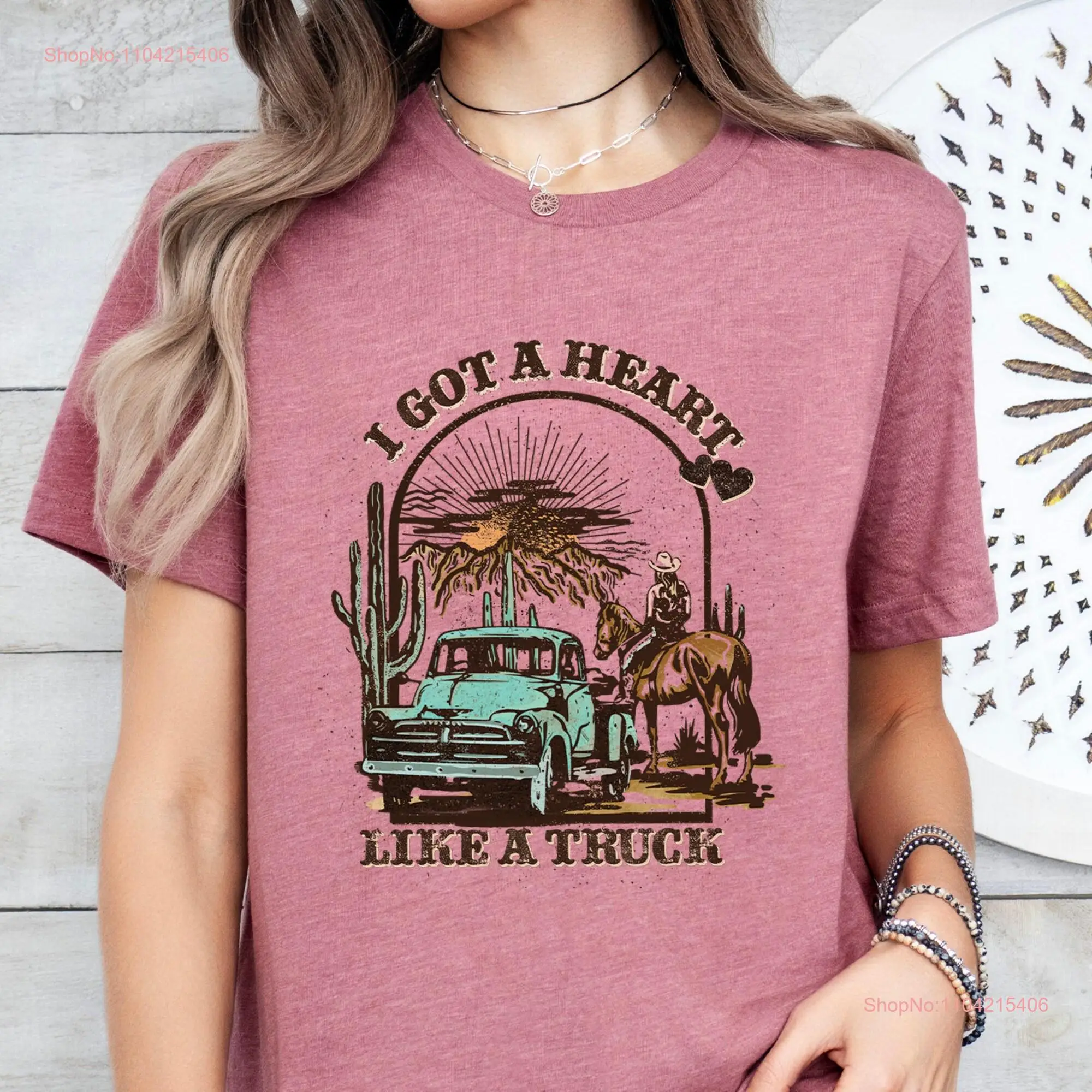 Western and Country Music T Shirt I Got A Heart Like Truck Two Sided Cowboys SweaT long or short sleeves