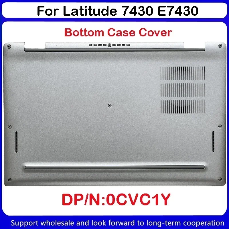 New For Dell Latitude 7430 E7430 Bottom Base Case Cover 0CVC1Y CVC1Y Silver 0M0G6N LCD cover bezel