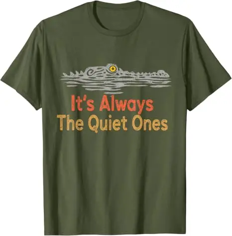 It's Always The Quiet Ones Alligator Lustiges T-Shirt Y2k Sarkastisches T-Shirt mit Witzsprechen über ruhige Persönlichkeiten, Kleidung mit Krokodilgrafik – Detail 8