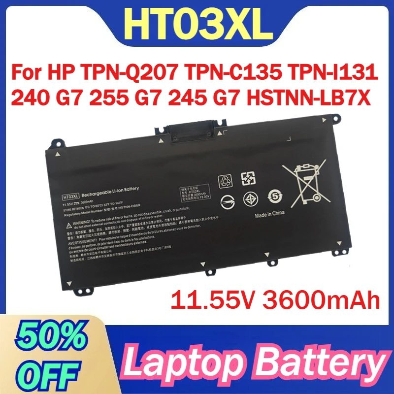 

HT03XL 11.55V 3600mAh Laptop Battery for HPTPN-Q207 TPN-C135 TPN-I131 240 G7 255G7 245 G7 HSTNN-LB7X HSTNN-LB7L HSTNN-LB7J